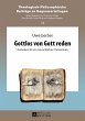 Gottlos von Gott reden - Bild 1