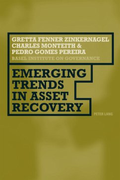 Emerging Trends in Asset Recovery - Fenner-Zinkernagel, Gretta;Monteith, Charles;Gomes Pereira, Pedro