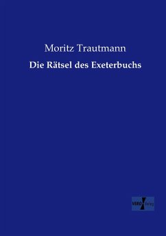 Die Rätsel des Exeterbuchs - Trautmann, Moritz