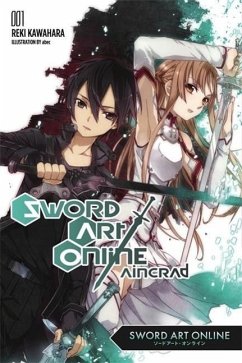 Sword Art Online 1: Aincrad (light novel) - Kawahara, Reki