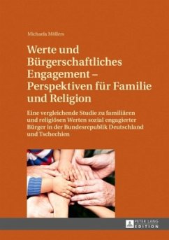 Werte und Bürgerschaftliches Engagement - Perspektiven für Familie und Religion - Möllers, Michaela