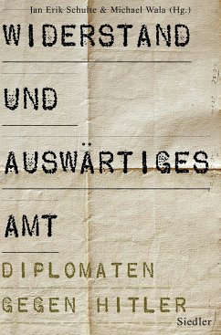 Widerstand und Auswärtiges Amt (eBook, ePUB)