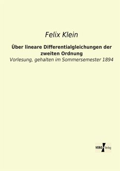 Über lineare Differentialgleichungen der zweiten Ordnung - Klein, Felix