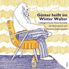Günter heißt im Winter Walter - Grosche, Erwin