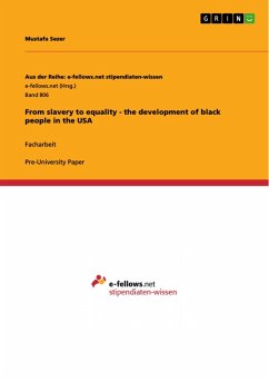 From slavery to equality - the development of black people in the USA (eBook, PDF)