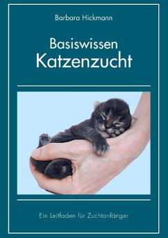 Basiswissen Katzenzucht (eBook, ePUB) - Hickmann, Barbara