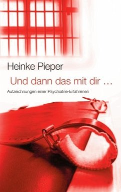 Und dann das mit dir ... (eBook, ePUB) - Pieper, Heinke