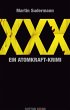 XXX. Ein Atomkraft-Krimi (eBook, ePUB) - Geranova Bruckmann Verlagshaus GmbH