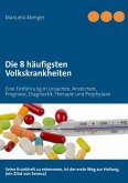 Die 8 häufigsten Volkskrankheiten (eBook, ePUB)