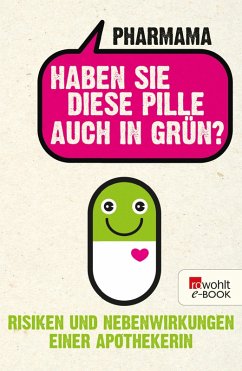 Haben Sie diese Pille auch in Grün? (eBook, ePUB) - Pharmama