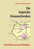Die Enkel der Donauschwaben (eBook, ePUB)