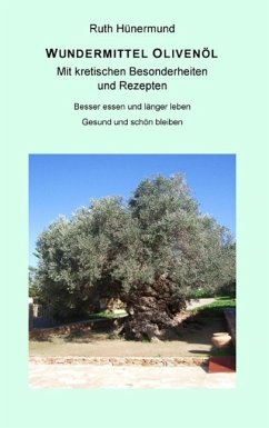Wundermittel Olivenöl (eBook, ePUB) - Hünermund, Ruth