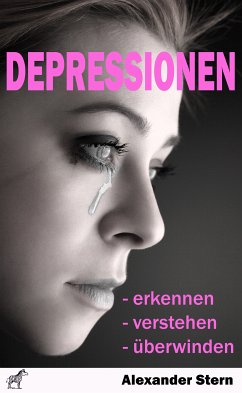 Depressionen (eBook, ePUB) - Stern, Alexander