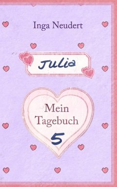 Julia - Mein Tagebuch 5 (eBook, ePUB)