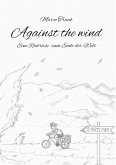 Against the wind (eBook, ePUB)
