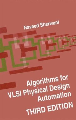 Algorithms for VLSI Physical Design Automation - Sherwani, Naveed A.