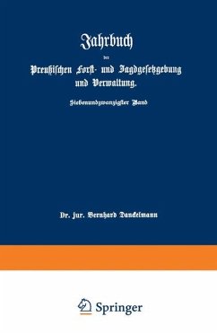 Jahrbuch der Preußischen Forst- und Jagdgesetzgebung und Verwaltung - Mundt, O.