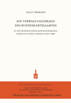 Die Verwaltungspraxis des Bundeskartellamtes - Seemann, Klaus