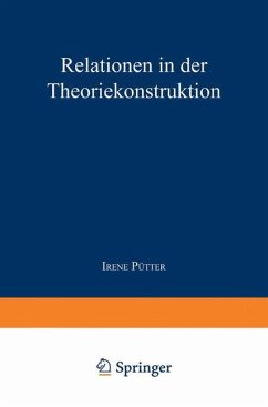 Relationen in der Theoriekonstruktion - Pütter, Irene