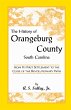 The History of Orangeburg County, South... - Bild 1