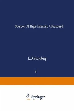 Sources of High-Intensity Ultrasound - Rozenberg, L. D.