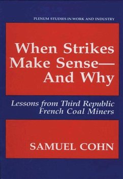 When Strikes Make Sense¿And Why - Cohn, Samuel