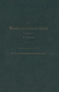 Die asynchronen Wechselstrommaschinen - Arnold, E.;Cour, J.L. la;Fraenckel, A.