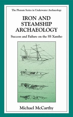 Iron and Steamship Archaeology - McCarthy, Michael J.