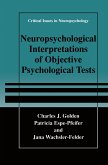 Neuropsychological Interpretation of Objective Psychological Tests