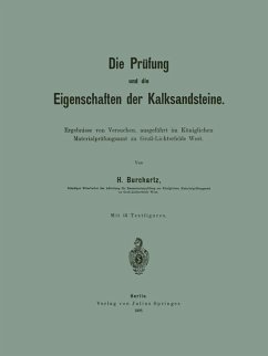 Die Prüfung und die Eigenschaften der Kalksandsteine - Burchartz, H.