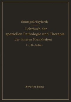Lehrbuch der speziellen Pathologie und Therapie der inneren Krankheiten für Studierende und Ärzte - Strümpell, NA;Seyfarth, C.