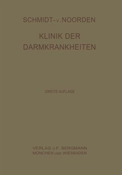 Klinik der Darmkrankheiten - Schmidt, Adolf;Noorden, C.;Straßner, Horst