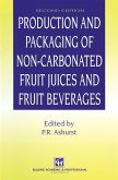 Production and Packaging of Non-Carbonated Fruit Juices and Fruit Beverages Production and Packaging of Non-Carbonated Fruit Juices and Fruit Beverages