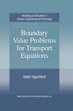 Boundary Value Problems for Transport Equations - Agoshkov, Valeri
