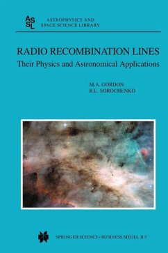 Radio Recombination Lines - Gordon, M.A.;Sorochenko, Roman L.