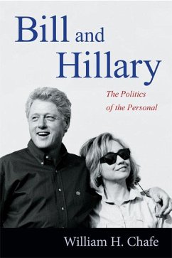 Bill and Hillary - Chafe, William H