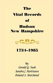 The Vital Records of Hudson, New Hampshire, 1734-1985