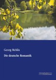 Die deutsche Romantik Die deutsche Romantik