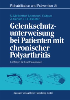 Gelenkschutzunterweisung bei Patienten mit chronischer Polyarthritis - Mellenthin-Seemann, Ulrike; Steier, Friederike; Biester, Heinz-Gerd; Schulz, Andrea