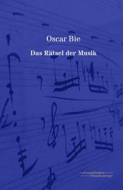 Das Rätsel der Musik - Bie, Oscar