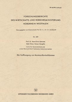 Die Verflüssigung von Montmorillonitschlämmen - Schwiete, Hans-Ernst