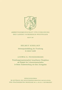 Cover Schwerpunktbildung der Forschung in einem Lande. Forschungszusammenarbeit benachbarter Disziplinen am Beispiel der Lebenswissenschaften in ihrem Zusammenhang mit dem Atomgebiet