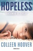 Hopeless tocando el cielo Hopeless tocando el cielo