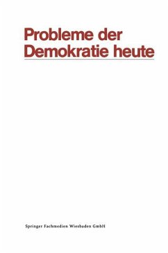 Probleme der Demokratie heute - Naschold, Frieder;Gantzel, Klaus Jürgen;Müller, Norbert