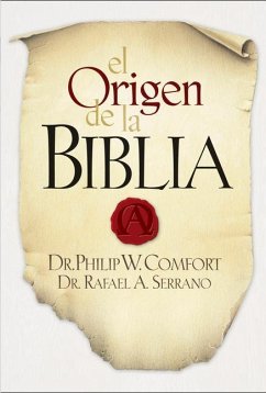 El Origen de la Biblia - Serrano, Rafael A