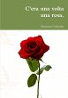 C'era una volta una rosa. - Bild 1