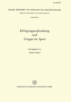 Kleingruppenforschung und Gruppe im Sport - Lüschen, Günther