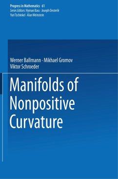 Manifolds of Nonpositive Curvature - Ballmann, Werner;Gromov, Misha;Schroeder, Viktor
