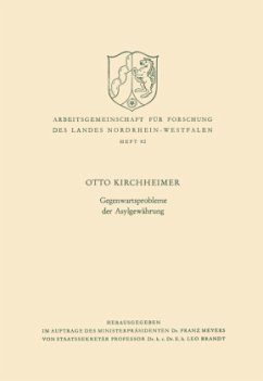 Gegenwartsprobleme der Asylgewährung - Kirchheimer, Otto