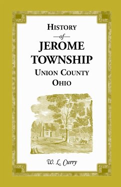 History of Jerome Township, Union County, Ohio - Curry, W. L.